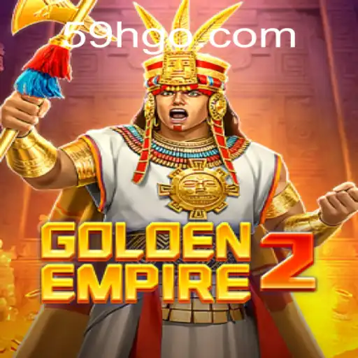 Discover the Thrilling World of GoldenEmpire2 and Bonuses with 59H COM cassino online com bônus de cadastro